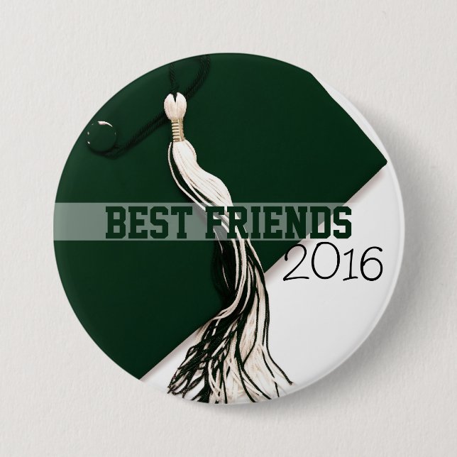 Best Friends Class of 2016 Green Hat Button (Front)