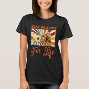Best Friends For Life   Cocker Spaniel Dog Lover T-Shirt