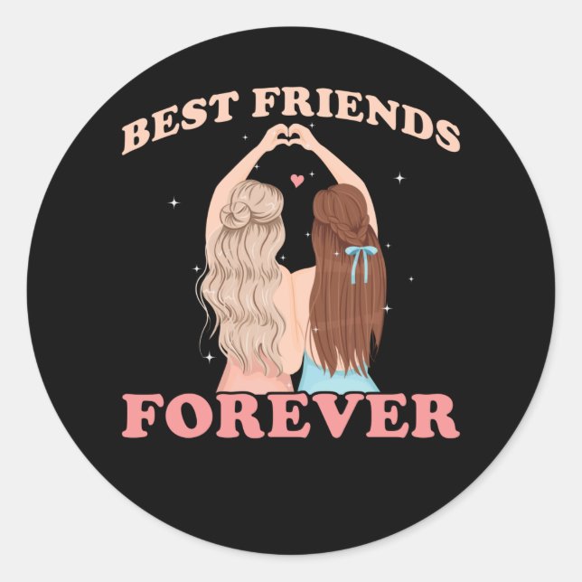 Best Friends Forever Classic Round Sticker (Front)
