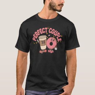 Best Friends Forever Doughnut & Coffee Perfect Cou T-Shirt