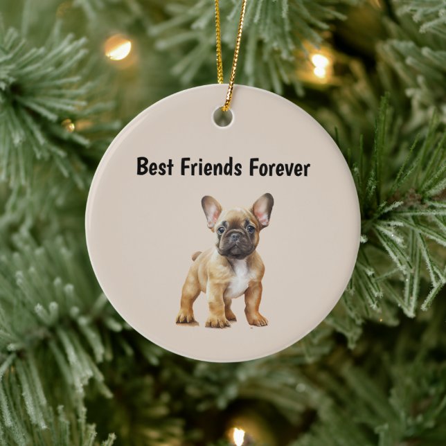 Best Friends Forever Frenchie Dog Ceramic Ornament (Tree)