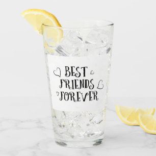 "BEST FRIENDS FOREVER" GLASS