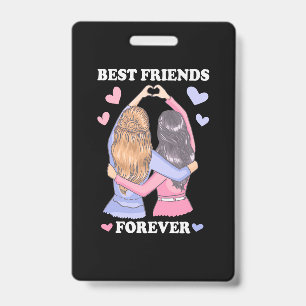 Best Friends Forever ID Badge