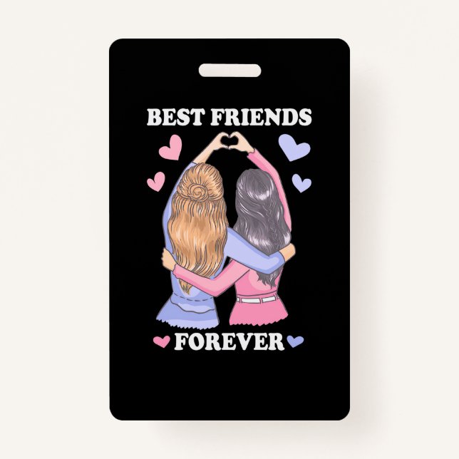 Best Friends Forever ID Badge (Front)