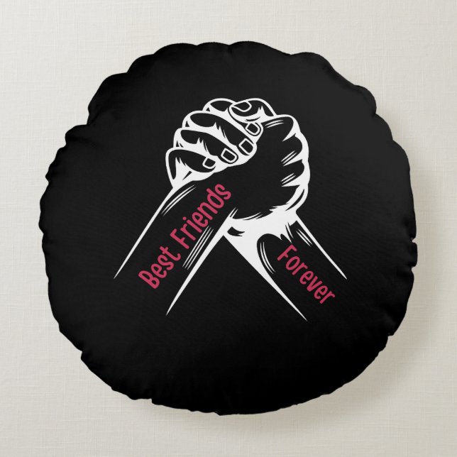 BEST FRIENDS FOREVER, MATCHING MY FRIENDS ROUND CUSHION (Front)