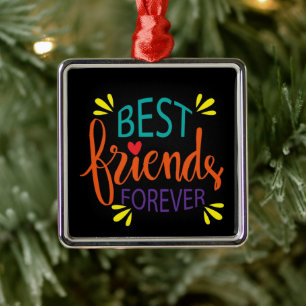 **BEST FRIENDS FOREVER** METAL ORNAMENT