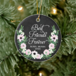 Best Friends Forever Personalised Rustic Floral Ceramic Ornament<br><div class="desc">Best Friends Forever Personalised Rustic Floral Ceramic Ornament. Personalise with your custom information on both front and back.</div>