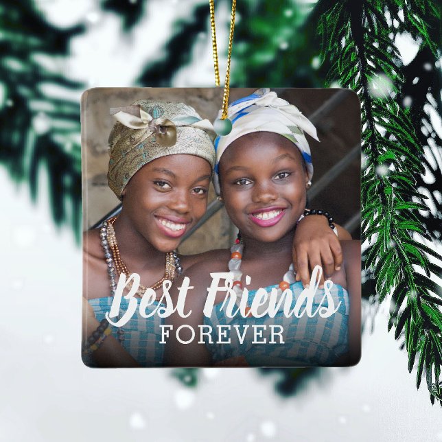 Best Friends Forever Photo | Bestie Christmas Ceramic Ornament (Creator Uploaded)