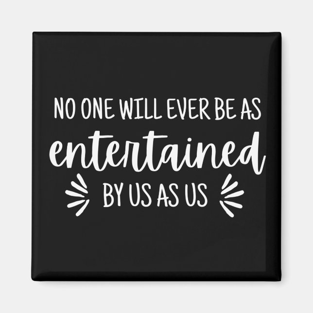 Best Friends Funny Quote Magnet (Front)