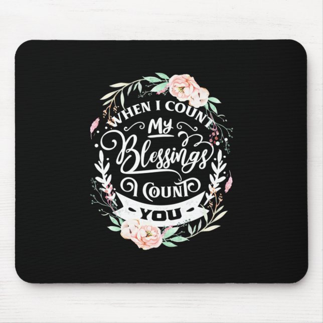 Best Friends I Count You Mouse Pad (Front)