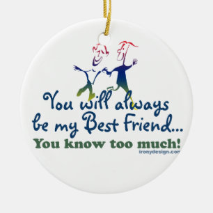 Best Friends Knows Ceramic Ornament