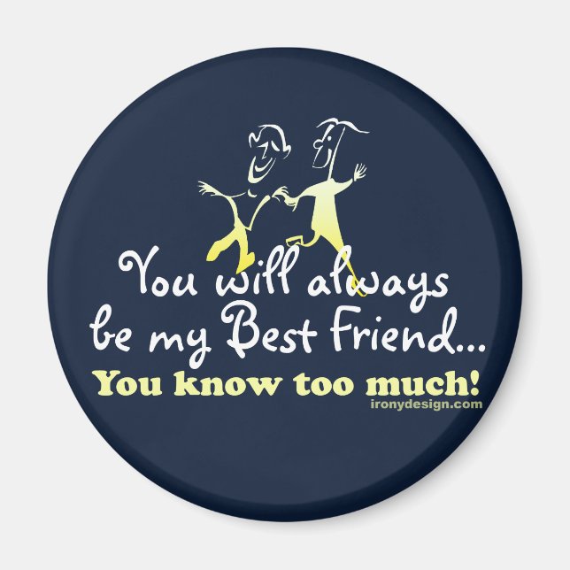 Best Friends Knows Magnet (Front)