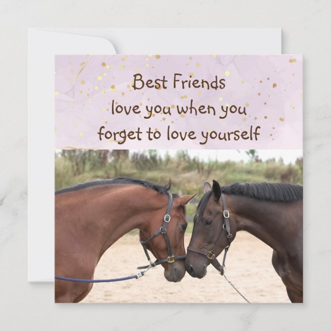 Best Friends Love Horses Love you Inspirational  (Front)