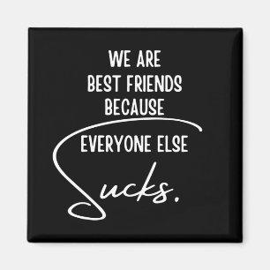 Best Friends Magnet