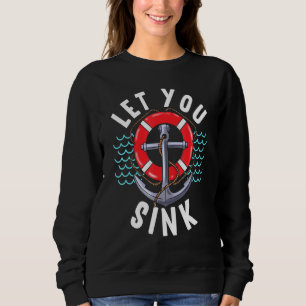Best Friends Sailor Boat Captain Sink S S 1 Sweatshirt