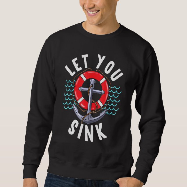 Best Friends Sailor Boat Captain Sink S S 1 Sweatshirt (Front)