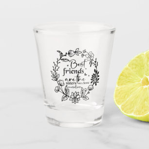 Best friends shot glass
