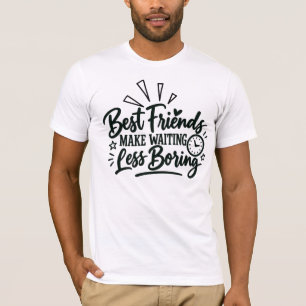Best Friends Slogan T-Shirt