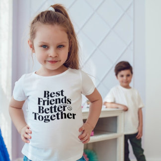 Best Friends T-Shirt - Better Together Friendship