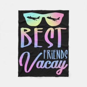 Best Friends Vacay Vacation Squad Group Cruise Dri Fleece Blanket
