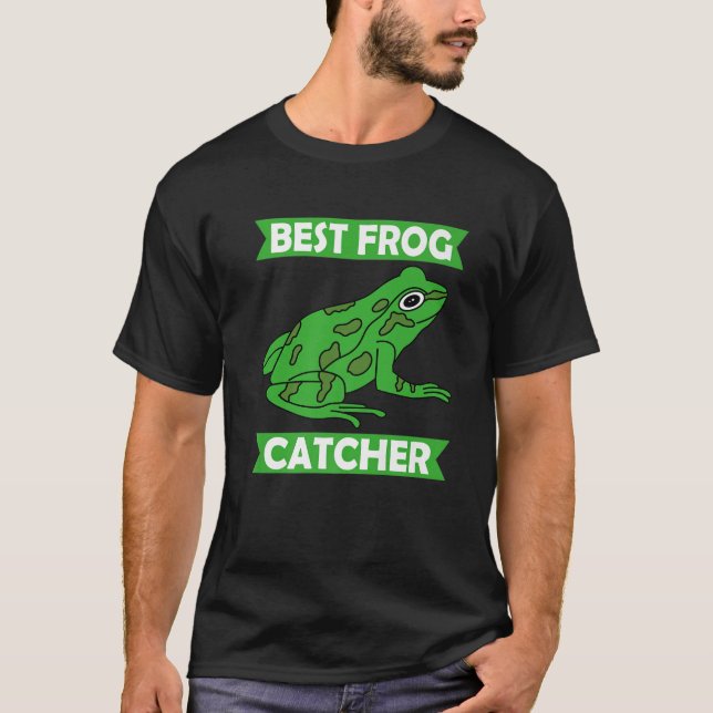 Best Frog Catcher Frog-Amphibian Green Frog Lovers T-Shirt (Front)