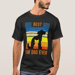 Best Fur Dad Ever Vintage Retro Dog And Cat Owner T-Shirt