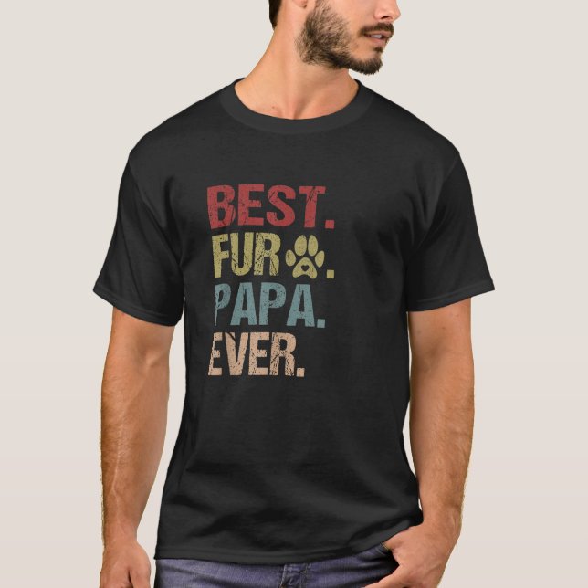 Best Fur PAPA Ever Funny Fur Dad Tee Gift Fathers  (Front)