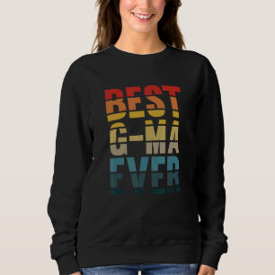 Best G Ma Ever Vintage Grandma Mother's Day Mum Gi Sweatshirt