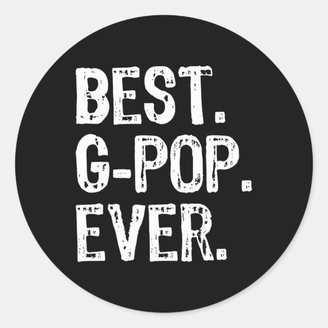 Best G-pop Ever Family Cool Funny Gpop  Classic Round Sticker (Front)