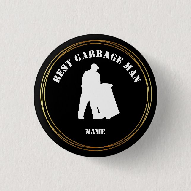 Best Garbage Man Button (Front)
