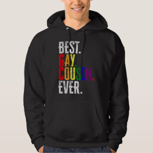 Best Gay Cousin Ever  LGBT Pride  Gay Cousin Gift  Hoodie