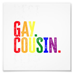 Best Gay Cousin Ever  LGBT Pride  Gay Cousin Gift  Photo Print