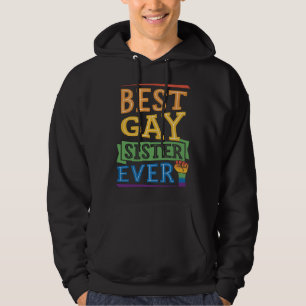 Best Gay Sister Ever Cute  Gay Pride Sibling Hoodie