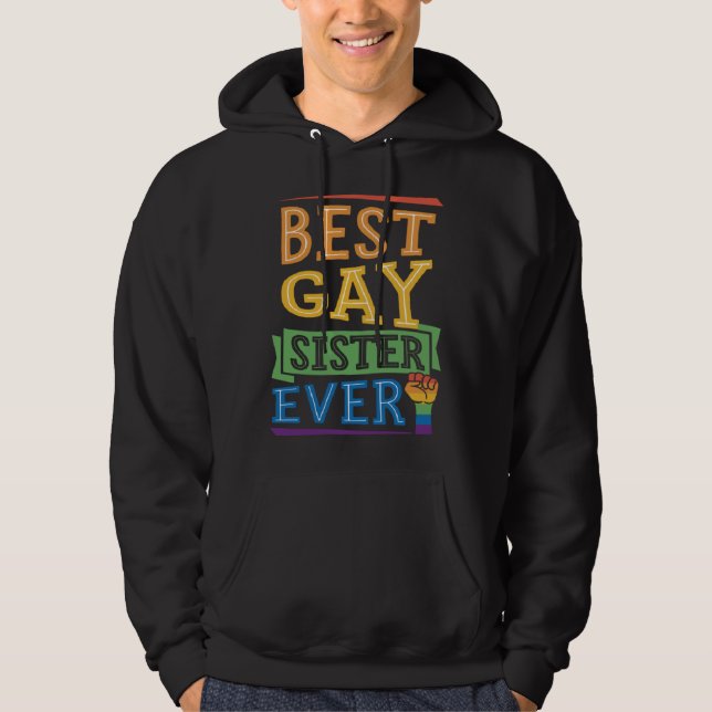 Best Gay Sister Ever Cute  Gay Pride Sibling Hoodie (Front)