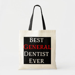 Best General Dentist Ever General Dentist Men Tote Bag