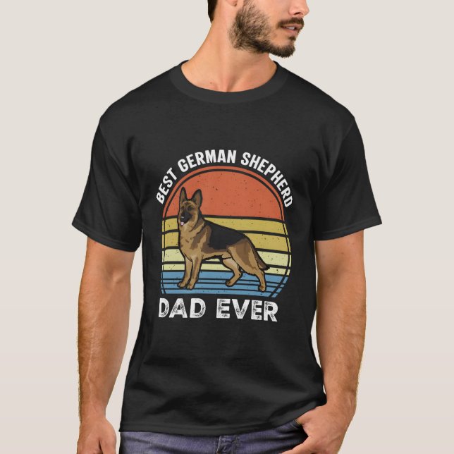 Best Ger Shepherd Dad Ever T-Shirt (Front)