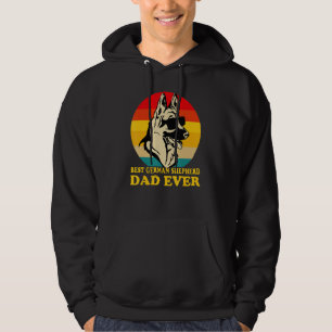 Best German Shepherd Dad Ever Father s Day Dog Ow Hoodie