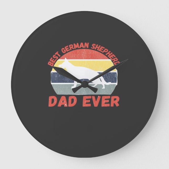 Best German Shepherd dad ever quote Funny Shepherd Large Clock (Front)