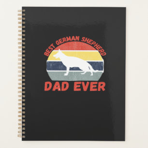 Best German Shepherd dad ever quote Funny Shepherd Planner