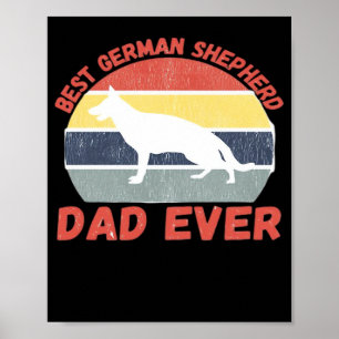Best German Shepherd dad ever quote Funny Shepherd Poster
