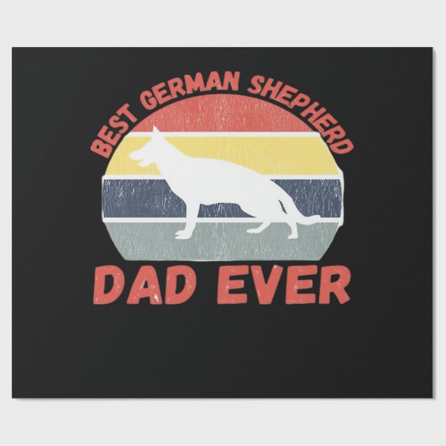 Best German Shepherd dad ever quote Funny Shepherd Wrapping Paper (Flat)