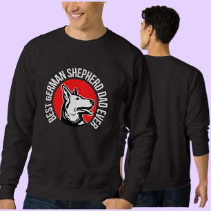 Best German Shepherd Dad Ever    Sweatshirt