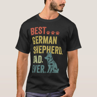 Best German Shepherd Dad Ever T-Shirt