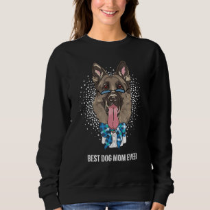 Best German Shepherd Dog Mom for Best Dog Mom Ever Sweatshirt