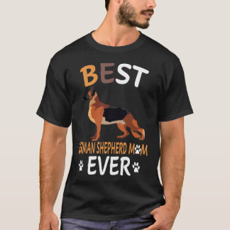 Best German Shepherd Mum Ever T-Shirt