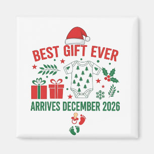 Best Gift Arrives in December 2026 Christmas Magnet