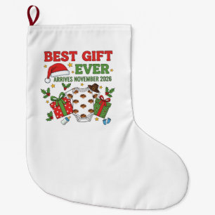 Best Gift Arrives in Novemner 2026 Christmas Large Christmas Stocking