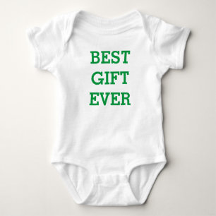 Best Gift Ever - Baby Jersey Bodysuit