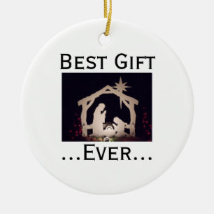 Best Gift Ever Jesus Nativity Story Ceramic Ornament
