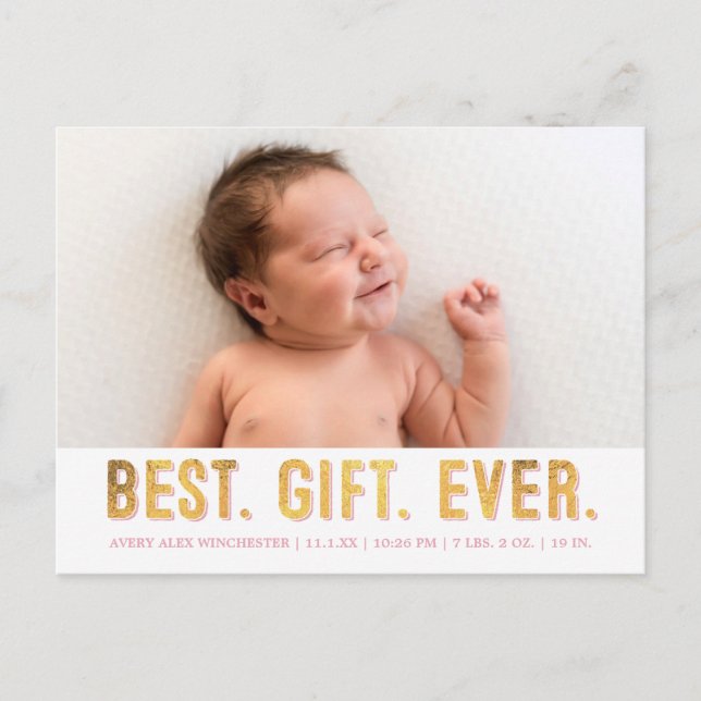 Best. Gift. Ever. Pink /Gold Faux Foil Photo Birth Holiday Postcard (Front)